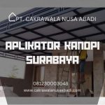 Aplikator Kanopi Surabaya