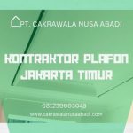Kontraktor Plafon Jakarta Timur