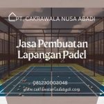 Jasa Pembuatan Lapangan Padel