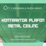 Kontraktor Plafon Metal Ceiling