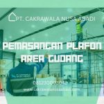 Pemasangan Plafon Gudang