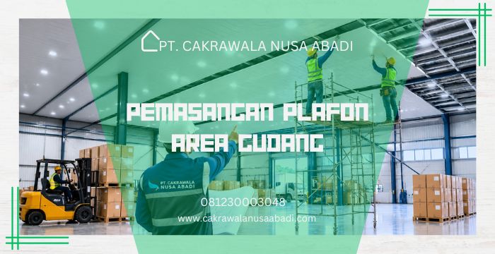 Pemasangan Plafon Gudang
